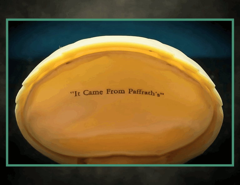 More than a slogan, we've been proud to say this for over a century, "It came from Paffrath's".